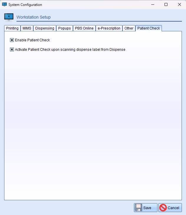 Patient Check can be enabled or disabled separately at each dispensing workstation.